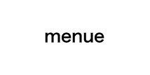 MENUE（menue メヌエ）